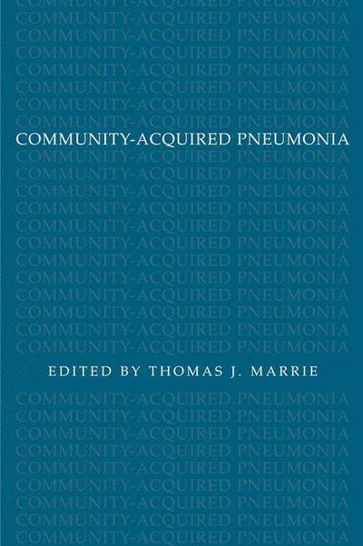 Cover for Thomas J Marrie · Community-Acquired Pneumonia (Hardcover Book) [2001 edition] (2001)
