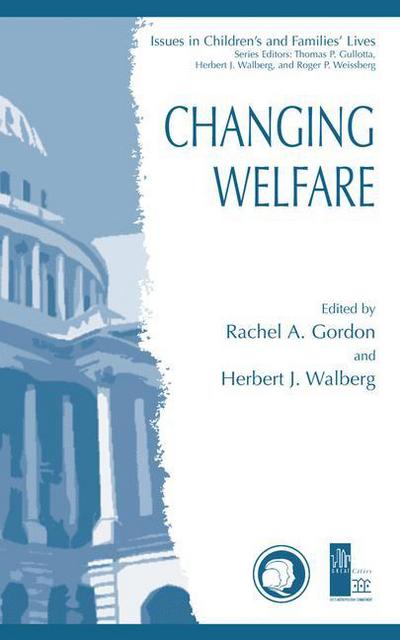Cover for Rachel a Gordon · Changing Welfare - Issues in Children's and Families' Lives (Hardcover Book) (2003)