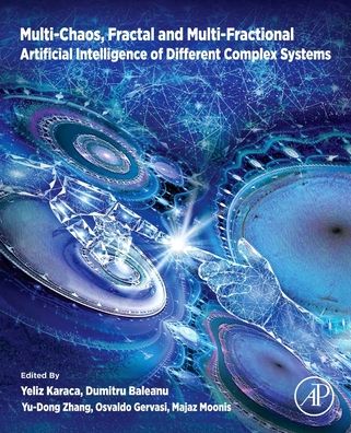 Cover for Multi-Chaos, Fractal and Multi-Fractional Artificial Intelligence of Different Complex Systems (Paperback Book) (2022)