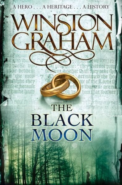 The Black Moon - Poldark - Winston Graham - Böcker - Pan Macmillan - 9780330463324 - 6 juni 2008
