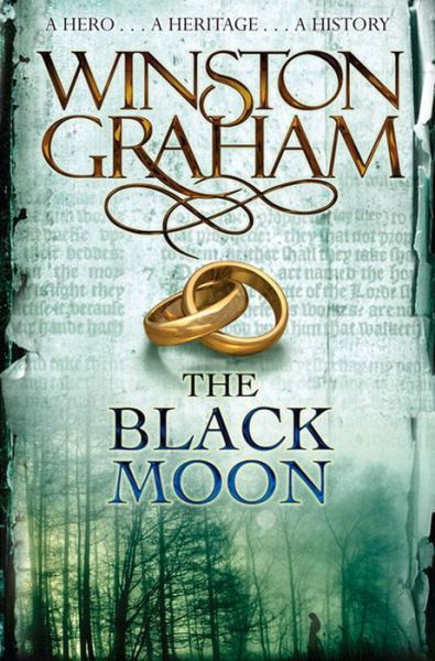 The Black Moon - Poldark - Winston Graham - Bøger - Pan Macmillan - 9780330463324 - 6. juni 2008