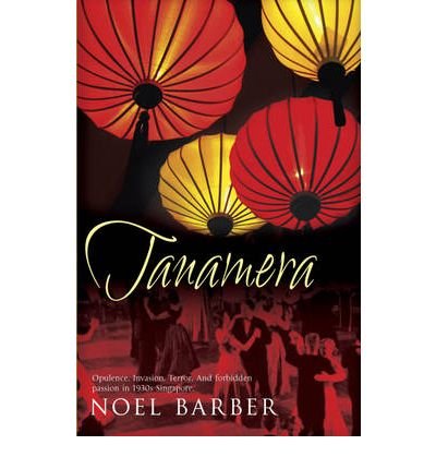 Cover for Noel Barber · Tanamera (Paperback Book) (2007)
