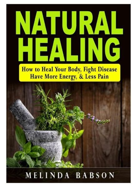 Cover for Melinda Babson · Natural Healing (Paperback Book) (2018)