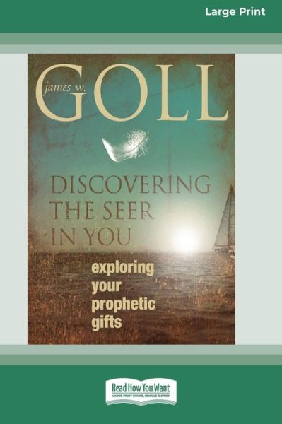 Cover for James W Goll · Discovering the Seer in You (Paperback Book) (2011)