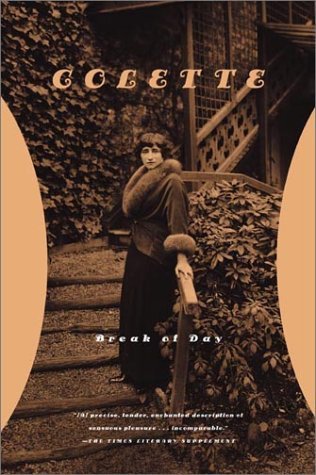 Break of Day - Colette - Bücher - Farrar, Straus and Giroux - 9780374528324 - 13. Juni 2002
