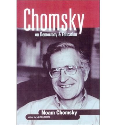 Cover for Noam Chomsky · Chomsky on Democracy and Education - Social Theory, Education, and Cultural Change (Paperback Bog) (2002)