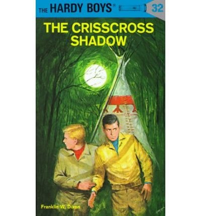 Cover for Franklin W. Dixon · Hardy Boys 32: the Crisscross Shadow - The Hardy Boys (Hardcover bog) [Revised edition] (1953)