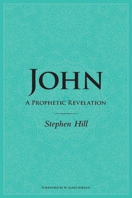 Cover for Stephen Hill · John (Paperback Book) (2019)