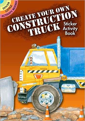 Cover for Steven James Petruccio · Create Your Own Construction Truck Sticker Activity Book - Little Activity Books (Paperback Book) (2011)