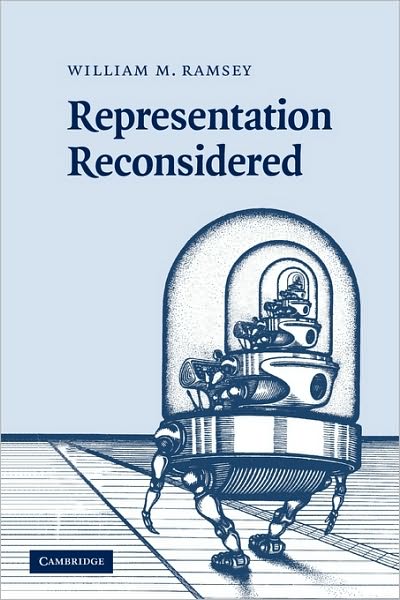 Cover for Ramsey, William M. (University of Notre Dame, Indiana) · Representation Reconsidered (Paperback Book) (2010)