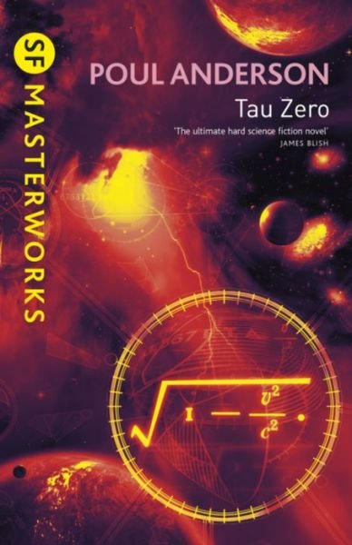 Cover for Poul Anderson · Tau Zero - S.F. Masterworks (Paperback Bog) (2006)