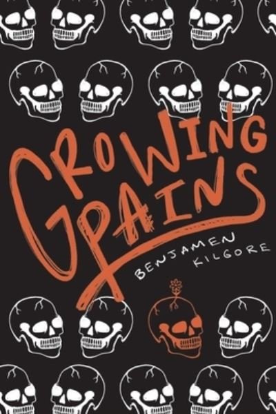 Cover for Benjamen Kilgore · Growing Pains (Paperback Book) (2020)