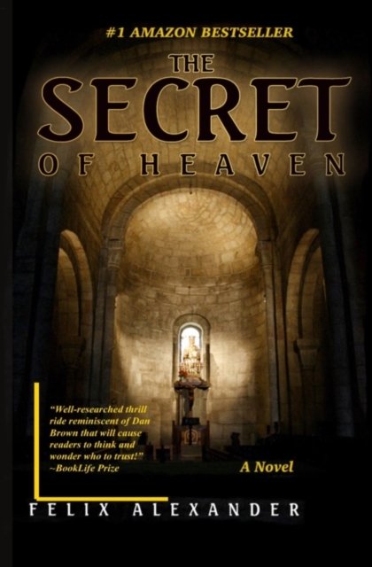 Cover for Felix Alexander · Secret of Heaven (Book) (2021)