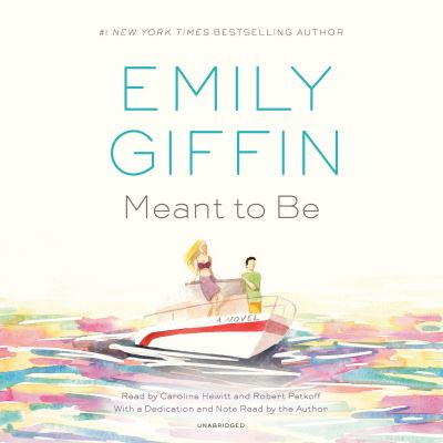 Cover for Emily Giffin · Meant to Be (CD) (2022)