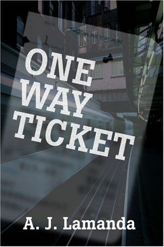 Cover for A. Lamanda · One Way Ticket (Paperback Book) (2005)
