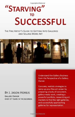 Cover for J. Jason Horejs · Starving to Successful (Paperback Book) (2009)
