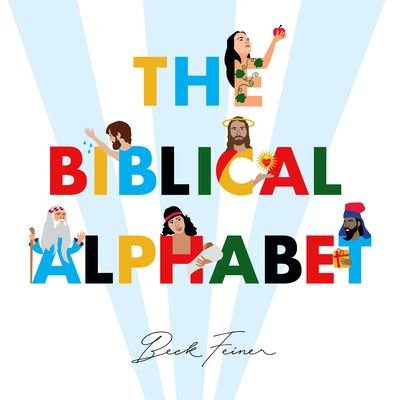 Cover for Beck Feiner · Biblical Legends Alphabet (Bok) (2019)