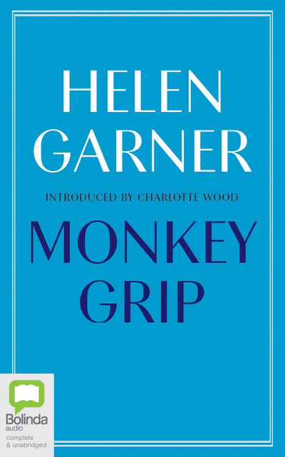 Cover for Helen Garner · Monkey Grip (CD) (2020)