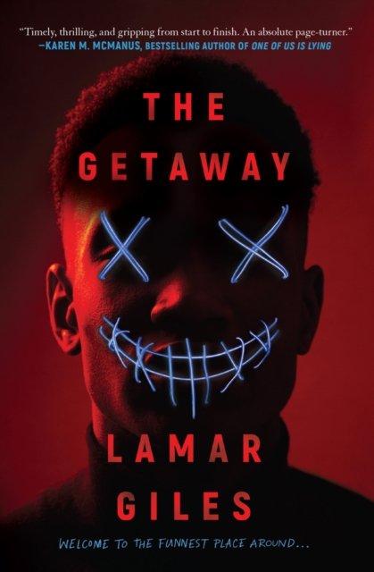 Cover for Lamar Giles · The Getaway (Pocketbok) (2022)