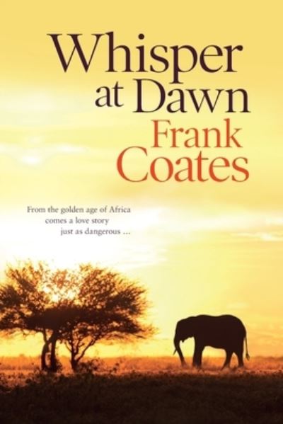 Cover for Frank Coates · Whisper at Dawn (Paperback Book) (2014)