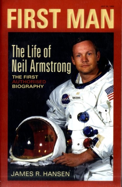 Cover for James Hansen · First Man: The Life of Neil Armstrong (Taschenbuch) (2006)