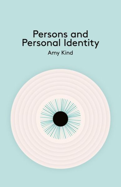 Cover for Amy Kind · Persons and Personal Identity - Key Concepts in Philosophy (Paperback Book) (2015)