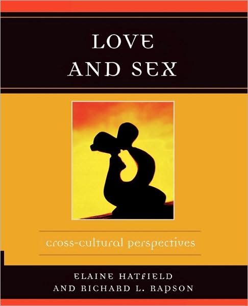 Cover for Elaine Hatfield · Love and Sex: Cross-Cultural Perspectives (Paperback Book) (2005)