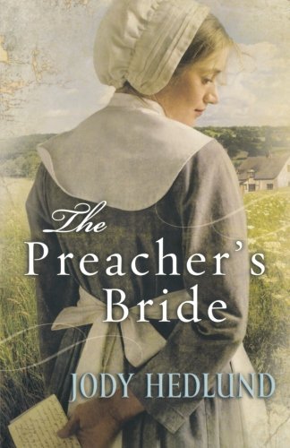 Cover for Jody Hedlund · The Preacher's Bride (Paperback Book) (2010)