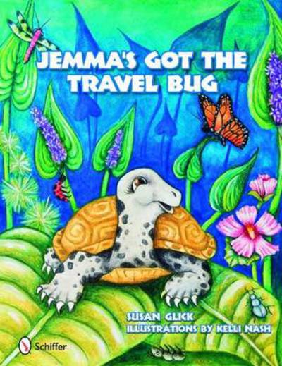 Cover for Susan Glick · Jemma's Got the Travel Bug (Hardcover Book) (2010)