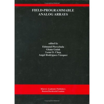 Cover for Edmund Pierzchala · Field-programmable Analog Arrays (Hardcover Book) [Reprinted from Analog Integrated Circuits and Sign edition] (1998)
