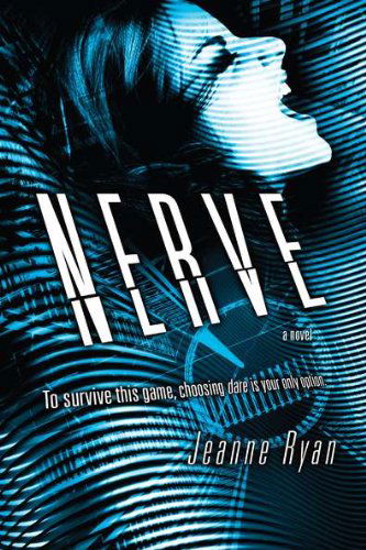 Cover for Jeanne Ryan · Nerve (Hardcover Book) (2012)