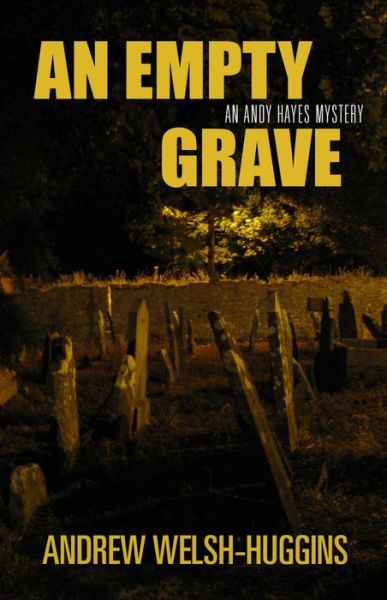 Cover for Andrew Welsh-Huggins · An Empty Grave (Paperback Book) (2021)