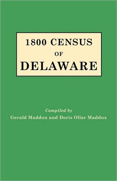 Cover for Dorris Maddux · 1800 Census of Delaware (Taschenbuch) (2010)