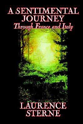 Cover for Laurence Sterne · A Sentimental Journey Through France and Italy (Inbunden Bok) (2004)