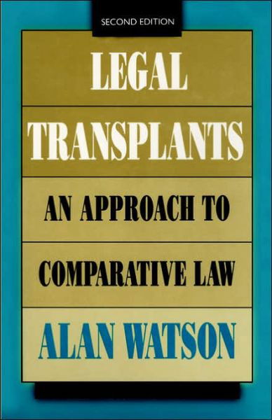 Cover for Alan Watson · Legal Transplants: an Approach to Comparative Law (Gebundenes Buch) [Second edition] (1993)