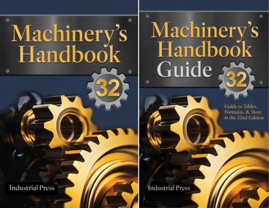 Cover for Erik Oberg · Machinery's Handbook &amp; the Guide Combo: Toolbox (Hardcover Book) [32nd Thirty-Second edition] (2024)