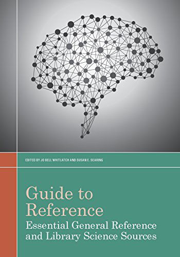 Guide Reference: Essential General Reference and Library Science Sources - Susan E. Searing - Bøger - American Library Association - 9780838912324 - 23. april 2014