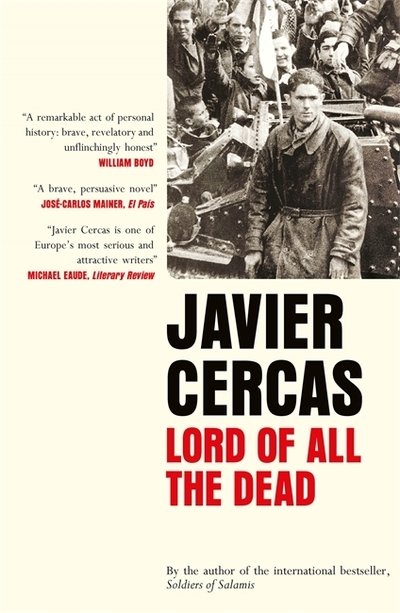 Cover for Javier Cercas · Lord of All the Dead (Innbunden bok) (2019)