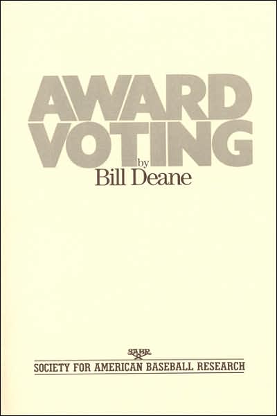 Award Voting - Bill Deane - Books - Society for American Baseball Research - 9780910137324 - October 1, 1988