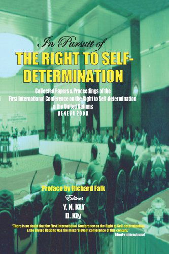 Cover for Y. N. Kly · In Pursuit of the Right to Self Determination (Pocketbok) (2015)