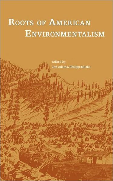 Cover for Jon Adams · Roots of American Environmentalism (Pocketbok) (2012)