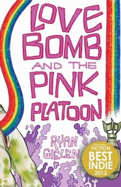 Cover for Ryan Gielen · Love Bomb and the Pink Platoon (C.M. Duffy Cover) (Paperback Bog) (2012)