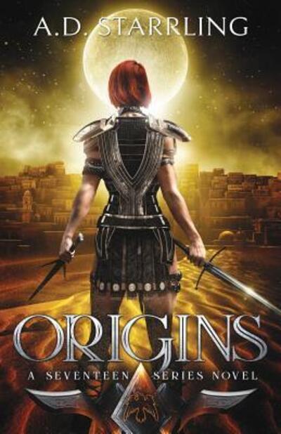 Cover for A. D. Starrling · Origins (Paperback Book) (2017)