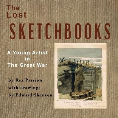 Cover for Rex Passion · The Lost Sketchbooks (Paperback Book) (2017)
