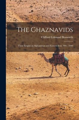 Cover for Clifford Edmund Bosworth · The Ghaznavids (Paperback Book) (2021)
