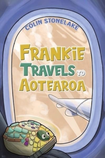 Colin Stonelake · Frankie Travels to Aotearoa (Paperback Book) (2024)