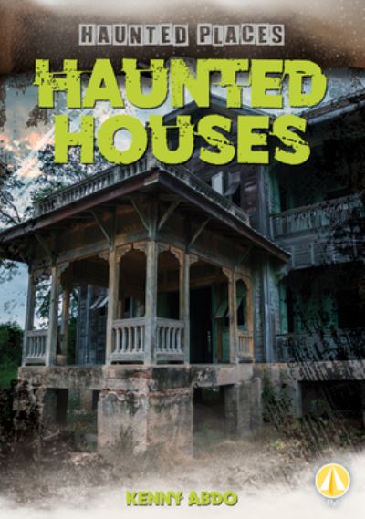 Cover for Kenny Abdo · Haunted Houses (Hardcover Book) (2020)