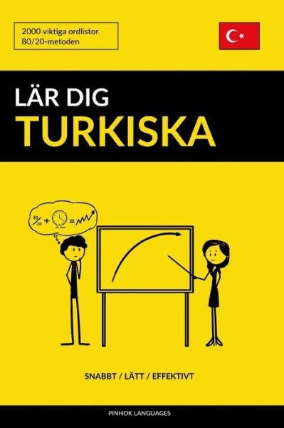 Cover for Pinhok Languages · Lar dig Turkiska - Snabbt / Latt / Effektivt (Paperback Book) (2019)
