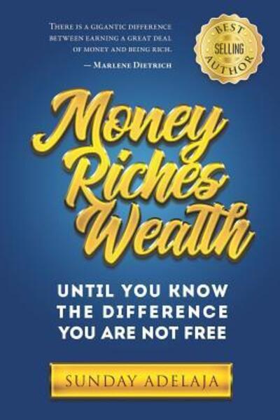 Cover for Sunday Adelaja · Money, Riches, Wealth (Paperback Book) (2019)