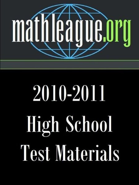 High School Test Materials 2010-2011 - Tim Sanders - Books - Lulu.com - 9781105039324 - September 3, 2011